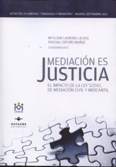 mediacion es justicia-mª elena lauroba lacasa-9788415663355