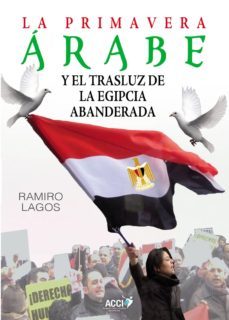 la primavera arabe y el trasluz de la egipcia abanderada. (ebook)-9788415705055