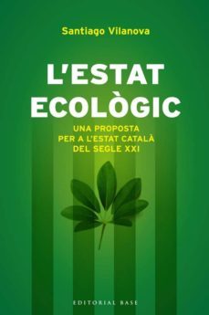 l'estat ecologic-santiago vilanova i tane-9788415711155