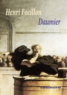 daumier (ed. en lengua francesa)-henri focillon-9788415715955