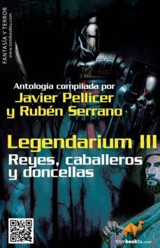 legendarium iii: reyes, caballeros y doncellas-9788415747055