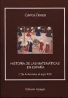 historia de las matematicas en españa (2vols)-carlos dorce-9788415798255
