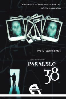 justo en medio del paralelo 38-pablo iglesias simon-9788415906155