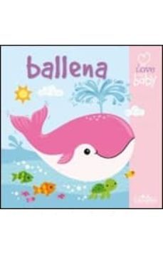 libro baño ballena  (i love my baby)-9788415919155