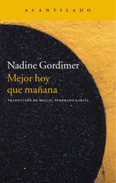 mejor hoy que mañana (ebook)-nadine gordimer-9788416011155