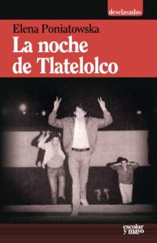 la noche de tlatelolco-elena poniatowska-9788416020355