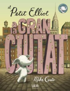 el petit elliot a la gran ciutat-9788416075355