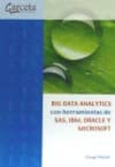 big data analytics con herramientas de sas, ibm, oracle y microso ft-9788416228355
