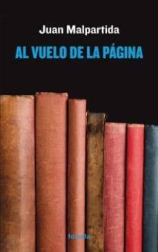 al vuelo de la pagina: diario i (1990-2000)-juan malpartida ortega-9788416247455