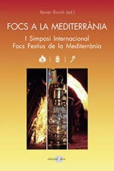 focs a la mediterrania-xavier roviro-9788416260355