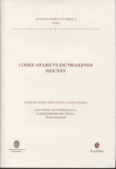 codex arabicvs escvrialensis mdcxxv-9788416262755
