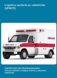 logistica sanitaria en catastrofes (uf0675)-9788416275755