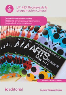 (i.b.d.) sscb0110 recursos de la programacion cultural. dinamizacion, programacion y desarrollo de acciones culturales-luciano vazquez moraga-9788416351855