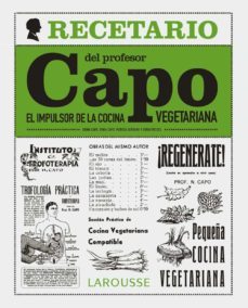 el recetario del profesor capo: el impulsor de la cocina vegetariana-9788416641055