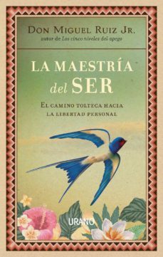 la maestria del ser (ebook)-miguel ruiz jr.-9788416715855