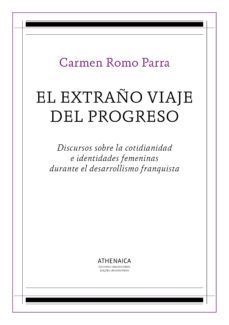 el extraño viaje del progreso (ebook)-carmen romo parra-9788416770755