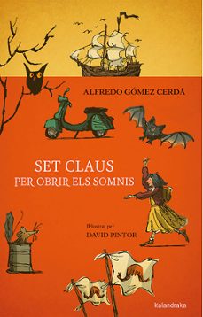 set claus per obrir els somnis-alfredo gomez cerda-9788416804955