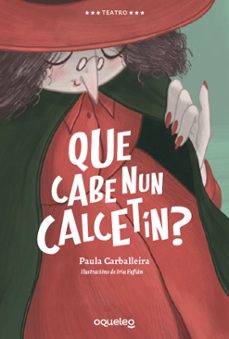 que cabe nun calcetin-paula carballeira cabana-9788416834655