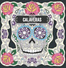 arteterapia: calaveras para colorear-christophe alexis perez-9788416857555