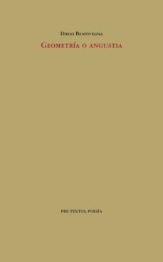 geometria o angustia-diego bentivegna-9788416906055