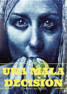 una mala decisión-9788416912155