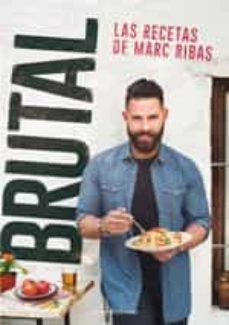 brutal: las recetas de marc ribas-9788416918355