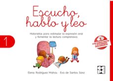 escucho, hablo y leo: libro de lectura 1-elena rodriguez mahou-eva de santos sanz-9788416941155