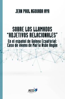 sobre los llamados ``adjetivos relacionales (ebook)-9788416956555