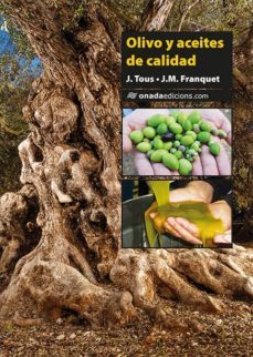 olivo y aceites de calidad-josep maria franquet i bernis-joan tous marti-9788417050955