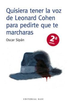 quisiera tener la voz de leonard cohen para pedirte que te marcharas (ebook)-9788417064655