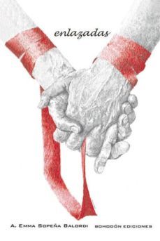 enlazadas (ebook)-emma sopeña balordi-9788417198855