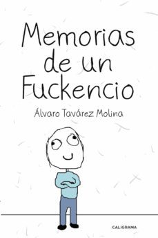 (i.b.d.) memorias de un fuckencio-alvaro tavarez molina-9788417234355