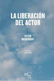 la liberacion del actor-peter bridmont-9788417284855