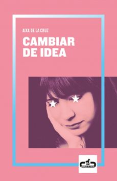 cambiar de idea (caballo de troya 2019, 2)-9788417417055