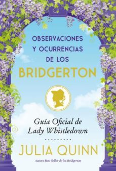 observaciones y ocurrencias de los bridgerton-julia quinn-9788417421755
