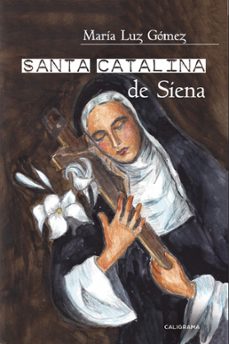 (i.b.d.) santa catalina de siena-maria luz gomez-9788417717155