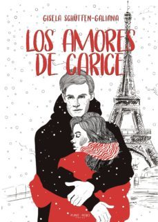 los amores de carice-gisela schutten galiana-9788417808655