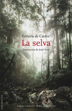 la selva-jose maria ferreira de castro-9788418227455