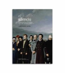el silenciu invisible-jose angel gayol-9788418286155