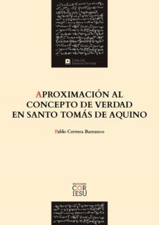 aproximacion al concepto de verdad en santo tomas de aquino (ebook)-9788418467455