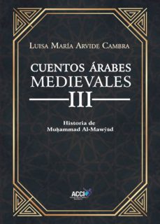 cuentos arabes medievales iii (ebook)-luisa maria arvide cambra-9788418476655