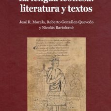 la lengua leonesa: literatura y textos-jose r. morala-roberto gonzalez quevedo-9788418490255