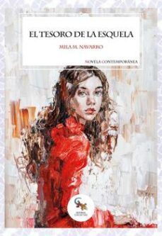 el tesoro de la esquela-mila m. navarro-9788418552755