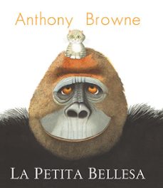 la petita bellesa-anthony browne-9788418558955