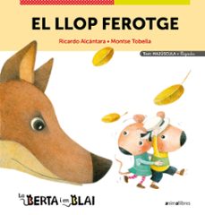 el llop ferotge (majuscules + lligada)-ricardo alcantara-9788418592355
