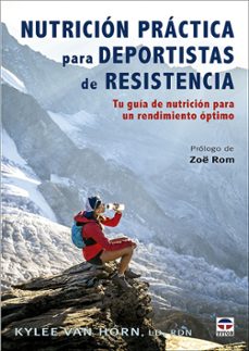 nutricion practica para deportistas de resistencia-kylee van horn-9788418655555