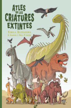 atles de les criatures extintes-katarzyna gladysz-joanna wajs-pawel laczek-9788418702655