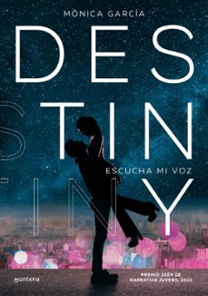 destiny: escucha mi voz (premio jaen 2022)-9788418798955
