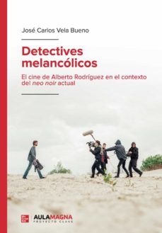 detectives melancolicos (ebook)-jose carlos vela bueno-9788418808555