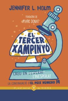 el tercer xampinyo-jennifer l. holm-9788418908255